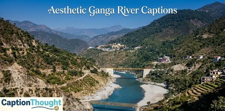 Aesthetic Ganga River Captions