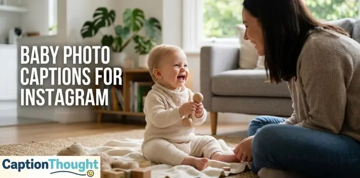 Baby Photo Captions for Instagram