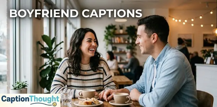 Boyfriend Captions