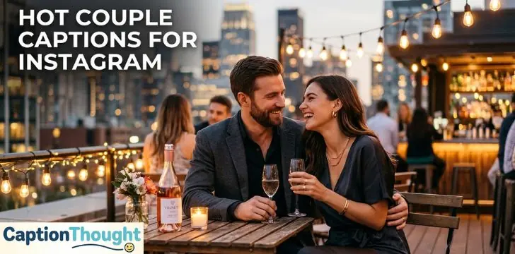 Hot Couple Captions for Instagram
