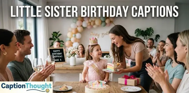 Little Sister Birthday Captions