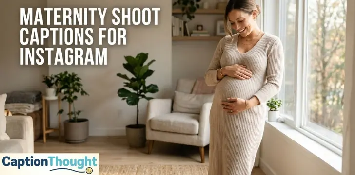 Maternity Shoot Captions for Instagram