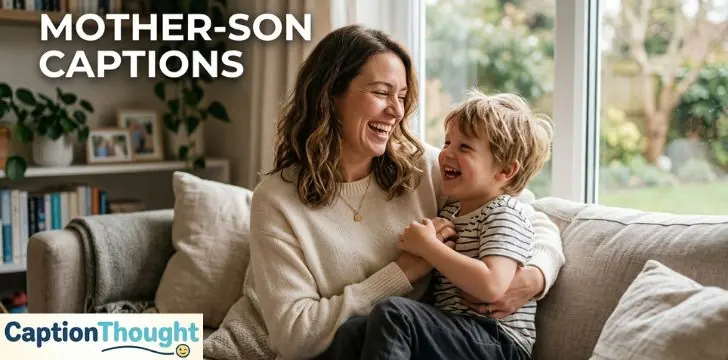 Mother-Son Captions