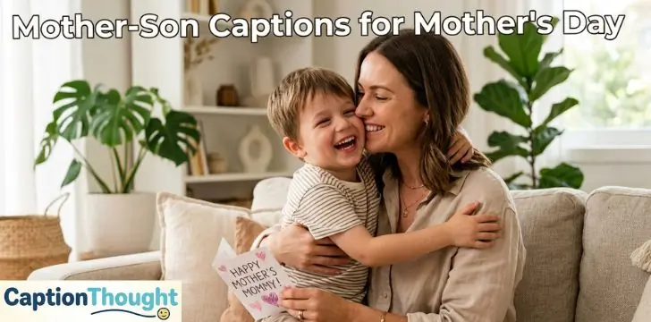 Mother-Son Captions for Mother's Day