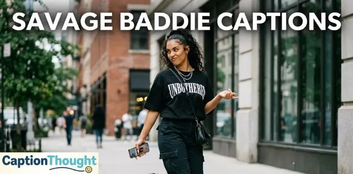 Savage Baddie Captions