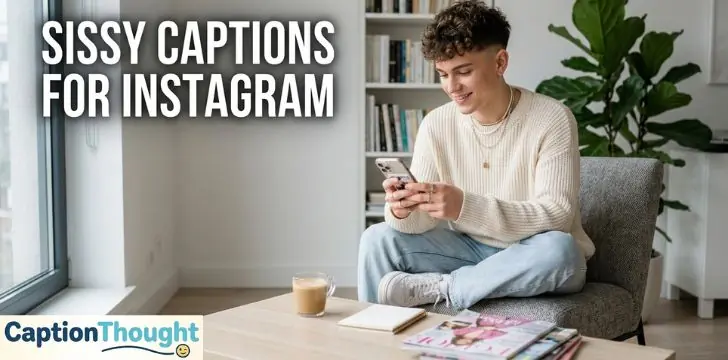 Sissy Captions for Instagram