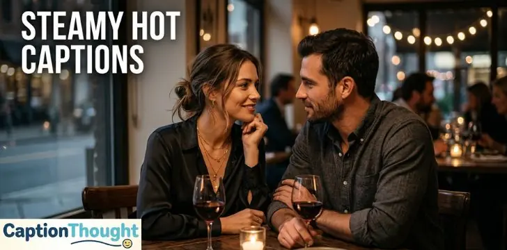 Steamy Hot Captions