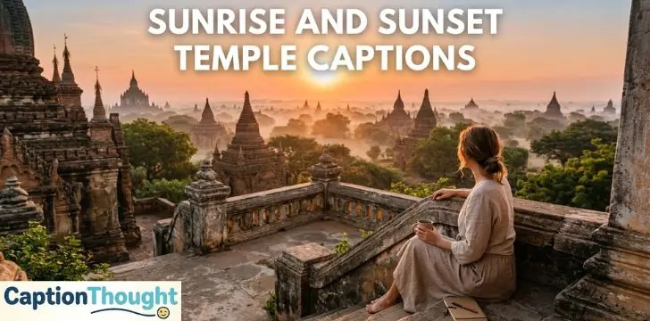 Sunrise and Sunset Temple Captions