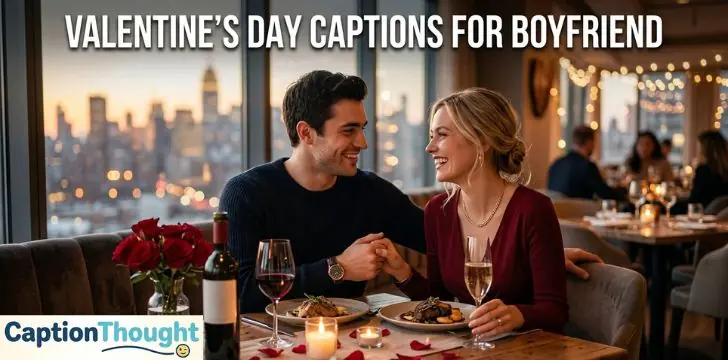 Valentine's Day Captions for Boyfriend